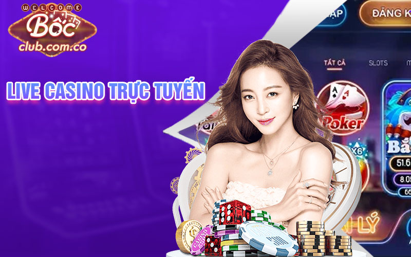 live casino trực tuyến_
